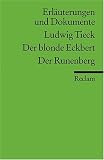 Der Blonde Eckbert, Der Runenberg