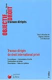 Revue Litec  / Travaux dirigés de droit international privé