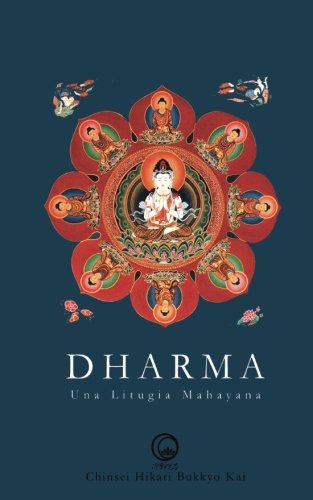 Dharma: Una Liturgia Mahayana (Spanish Edition)