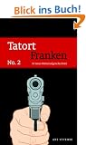 Tatort Franken No. 2