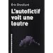 L'autofictif voit une loutre : Journal 2008-2009