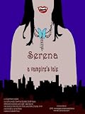 Serena, a vampires tale