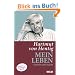 Mein Leben - bedacht und bejaht: Kindheit und Jugend | Schule, Polis, Gartenhaus (Beltz Taschenbuch)