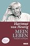 Mein Leben - bedacht und bejaht: Kindheit und Jugend | Schule, Polis, Gartenhaus (Beltz Taschenbuch)
