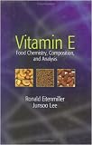 Vitamin E: Food Chemistry, Composition, and Analysis 41edvr7LO4L. SL160 Vitamin E: Food Chemistry, Composition, and Analysis