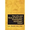 The Life and Work of Alan Leo, Theosophist, Astrologer, Mason