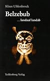 Belzebub ... landauf, landab