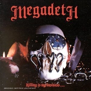 Killing is My Business... by Megadeth
