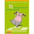 Fit mit dem inneren Schweinehund