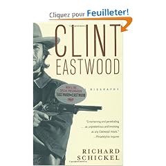 Clint Eastwood: A Biography