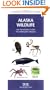 Alaska Wildlife: An Introduction to Familiar Species (State Nature Guides)