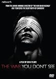 John Pilger - The War You Dont See [2010] [DVD]