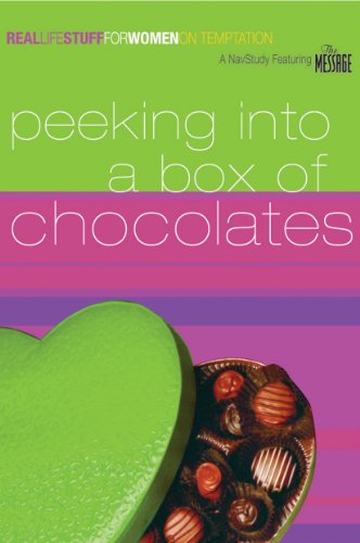 Peeking into a Box of Chocolates: On Temptation (Real Life Stuff for Women)