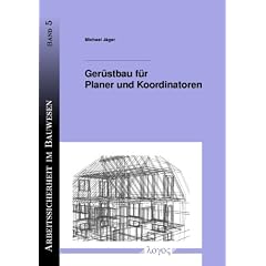 Ger�stbau f�r Planer und Koordinatoren