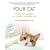 Your Cat: Simple New Secrets to a Longer, Stronger Life