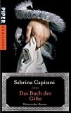 Das Buch der Gifte: Historischer Roman - Sabrina Capitani