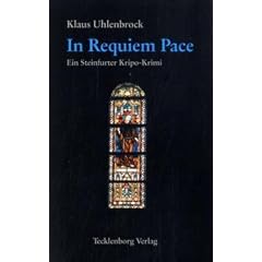 In Requiem Pace: Ein Steinfurter Kripo-Krimi
