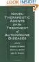 Novel Therapeutic Agents for the Treatment of Autoimmune Diseases