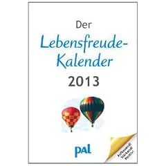 Der Lebensfreude-Kalender 2013