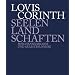 Lovis Corinth: Seelenlandschaften. Walchenseebilder und Selbstbildnisse
