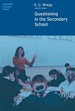 Questioning in the Secondary School (Successful Teaching)