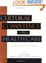 Cultural Competence in Health Care: A Practical Guide