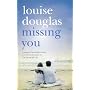 Missing You by Louise Douglas