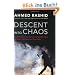 Descent into Chaos: The United States and the Failure of Nation Building in Pakistan, Afghanistan, and Central Asia