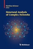 Structural analysis of complex networks