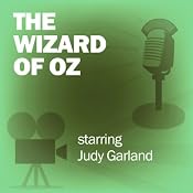 The Wizard of Oz: Classic Movies on the Radio | [Lux Radio Theatre]