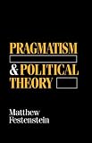 Pragmatism and political theory