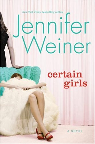 Certain Girls: A Novel