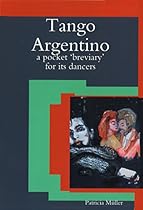 Tango Argentino: A Pocket 'Breviary' for Its Dancers Tango Argentino: A Pocket 'Breviary' for Its Dancers