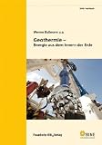 Geothermie - Energie aus dem Innern der Erde - Werner Bu&szlig;mann