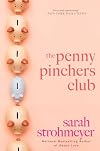 The Penny Pinchers Club: A Novel