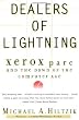 Dealers of Lightning: Xerox PARC and the Dawn of the Computer Age