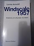 Windscale 1957 : anatomy of a nuclear accident