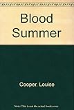 Blood summer