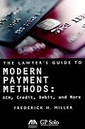 The Lawyer's Guide to Modern Payment Methods: ACH, Credit, Debit, and More