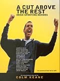 A cut above the rest : Irish sporting heroes
