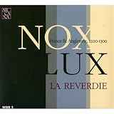 Nox Lux: France & Angleterre, 1200-1300
