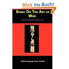 Sun-Tzu on the Art of War: The Oldest Military Treatise in the World (Sunzi for Language Learners, Volume 1)