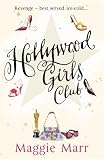 Hollywood Girls Club: A Novel