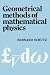 Geometrical Methods of Mathematical Physics