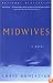 Midwives (Oprah's Book Club)