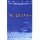 Click here to buy Midwives (Oprah's Book Club) by  Chris Bohjalian.