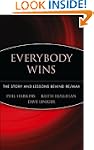 Everybody Wins: The Story and Lessons...