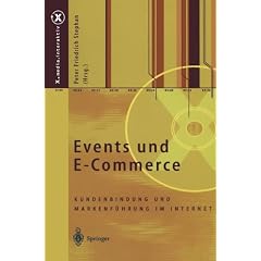 Events und E-Commerce. Kundenbindung und Markenf�hrung im Internet