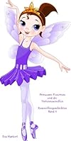 Prinzessin Feuerrose und die Tintenrosenelfen (Rosenelfengeschichten, Band 4) (German Edition)