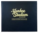 Yankee Stadium Scrapbook: A Lifetime of Memories, Deluxe Leather Bound - Limited Edition